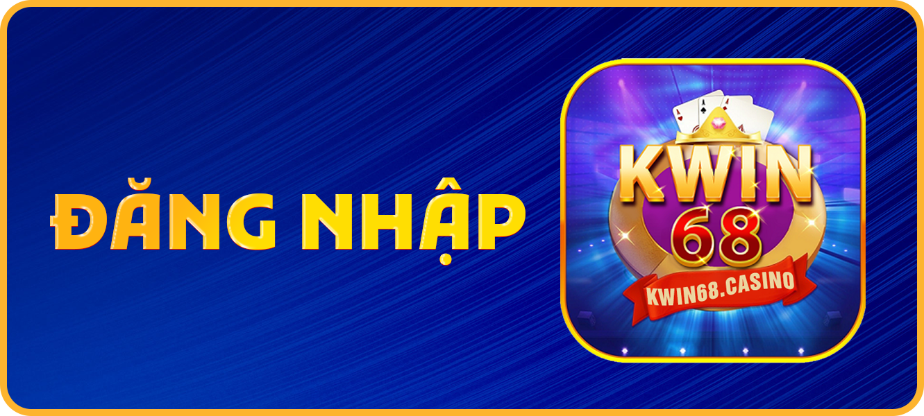 Hướng dẫn đăng nhập kwin68.casino
